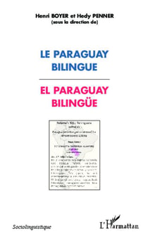 Le Paraguay bilingue - el Paraguay bilingüe
