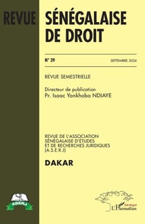 Revue sénégalaise de droit Tome 39 (édition 2024)