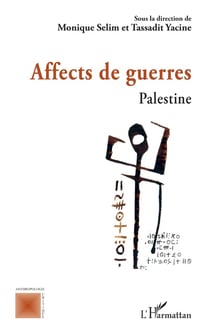 Affects de guerres : Palestine