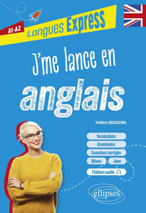 J'me lance en anglais A1-A2 : avec fichiers audio