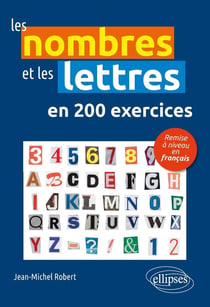 Les nombres et les lettres en 200 exercices
