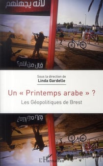 Printemps arabe - les géopolitiques de Brest