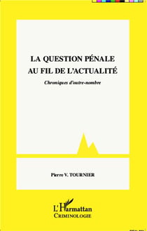 La question pénale au fil de l'actualité - chroniques d'outre-nombre
