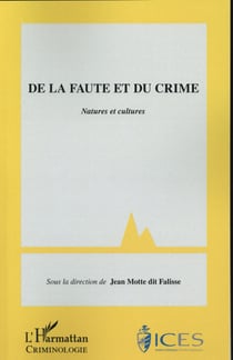 De la faute et du crime : Natures et cultures