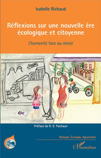 Réflexions sur une nouvelle ère écologique et citoyenne - l'humanité face au miroir