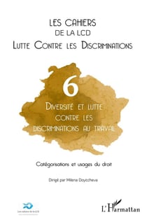 Diversité et lutte contre les discriminations au travail - catégorisations et usages du droit