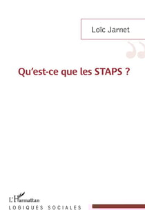 Qu'est-ce que les staps ?