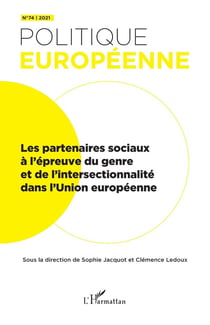 Revue politique européenne : les partenaires sociaux à l'épreuve du genre et de l'intersectionnalité dans l'Union européenne