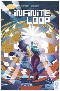 The infinite loop Tome 2 - la lutte