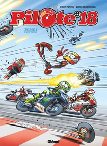 Pilote 18 Tome 1 : warm'oupsss