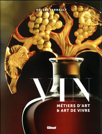 Vin - métiers d'art & art de vivre