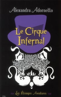 Le voleur d'ombre et le cirque infernal t.2