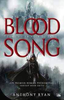 Blood song Tome 1 : la voix du sang