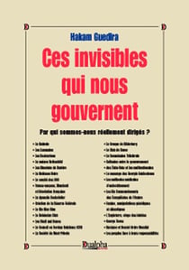 Ces invisibles qui nous gouvernent