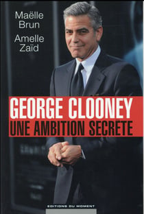 George clooney - une ambition secrète