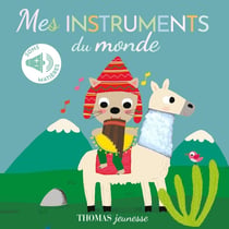 Mes instruments du monde sonore et à toucher