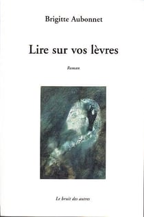Lire sur vos levres