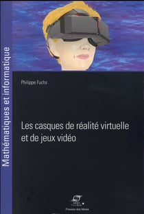 Les casques de réalité virtuelle et de jeux vidéo