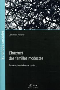 L'internet des familles modestes - enquête dans la France rurale