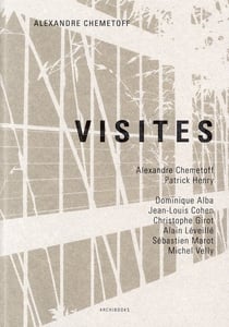 Visites - Alexandre Chemetoff