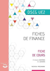 Fiches de finance - fiches de cours du DSCG UE2 (2e édition)