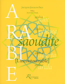 Arabie saoudite - l'incontournable