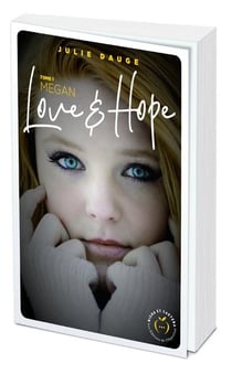 Love and hope : megan