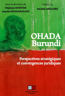 OHADA - Burundi : Perspectives stratégiques et convergences juridiques