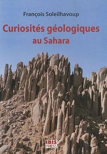 Curiosités géologiques au Sahara