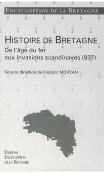 Histoire de Bretagne - de l'âge de fer aux invasions scandinaves