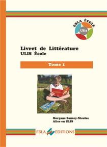 Livret de littérature ULIS école Tome 1