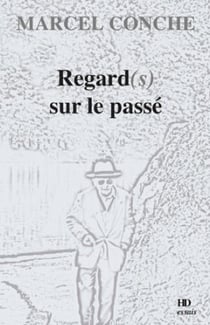 Regard(s) sur le passé