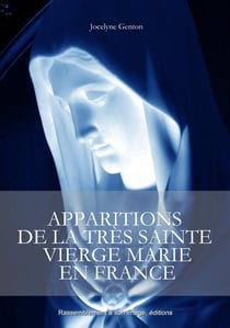 Apparitions de la très Sainte Vierge Marie en France