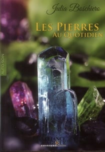 Les pierres au quotidien