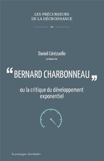 Bernard Charbonneau ou la critique du développement exponentiel