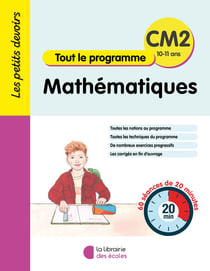 Les petits devoirs : Mathématiques - CM2