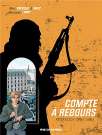 Compte à rebours Tome 3 : opération Tora Bora