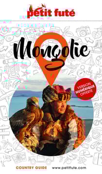 Country guide : Mongolie