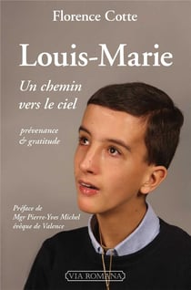 Louis-Marie, le chemin du ciel
