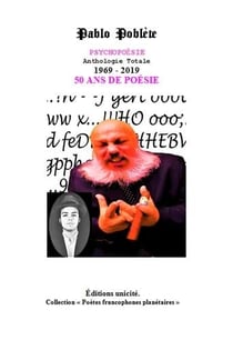 Psychopoésie - anthologie totale, 1969-2019 - 50 ans de poésie