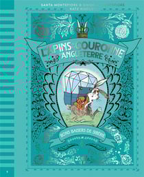 Les lapins de la couronne d'Angleterre Tome 3 : bons baisers de Sibérie