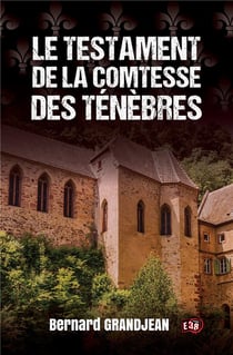 Le testament de la comtesse des ténèbres
