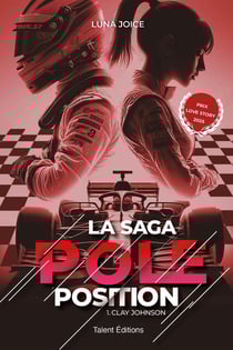La Saga Pole position Tome 1 : Clay Johnson