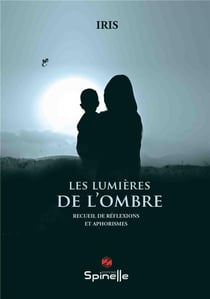 Les lumières de l'ombre