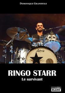 Ringo starr - le survivant