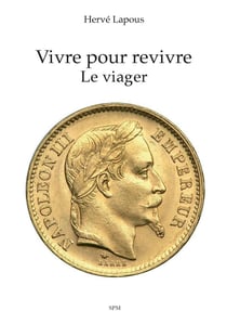 Vivre pour revivre - le viager