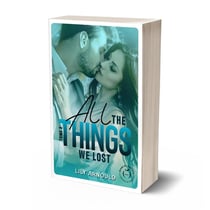 All the things we lost tome 2
