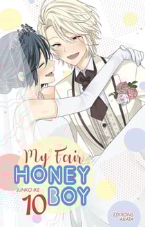 My fair honey boy Tome 10