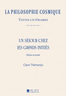 Un séjour chez les grands initiés