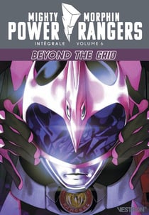 Power Rangers unlimited - mighty morphin : Intégrale vol.6 : Beyond the grid